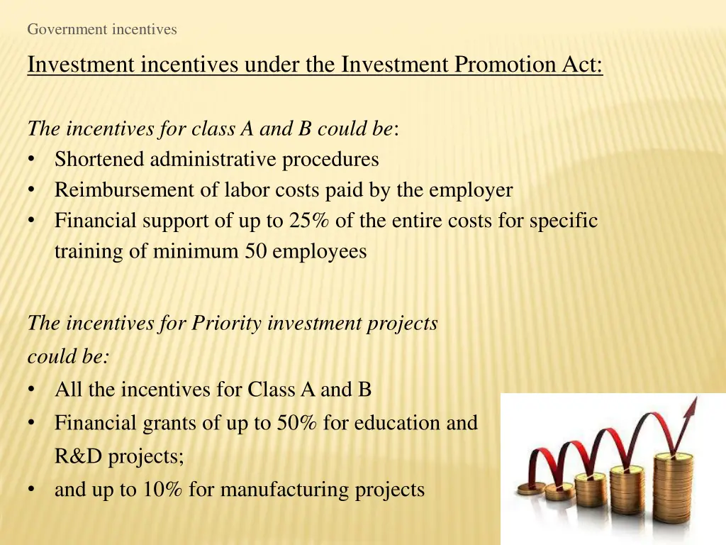 government incentives investment incentives under 1