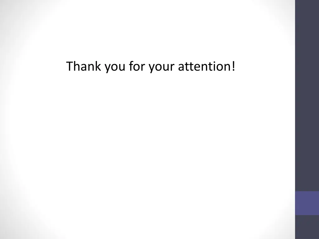 thank you for your attention