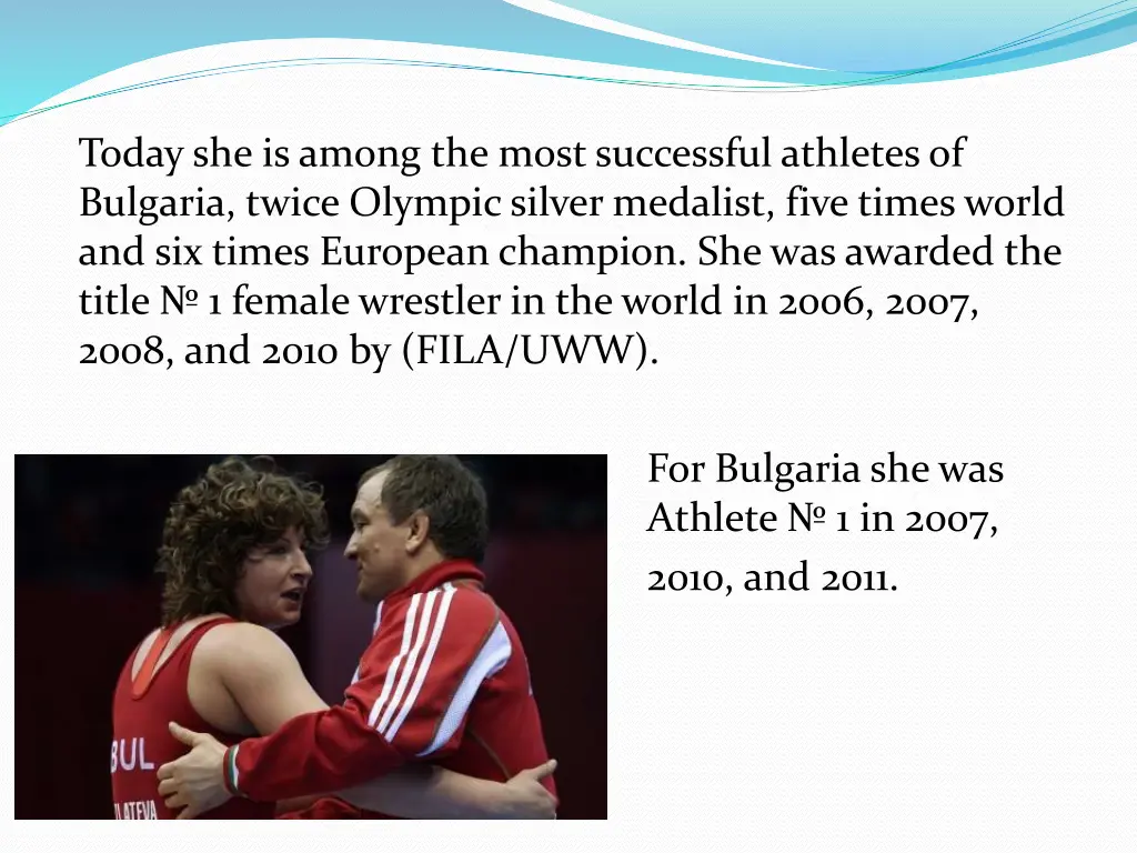 today she is among the most successful athletes