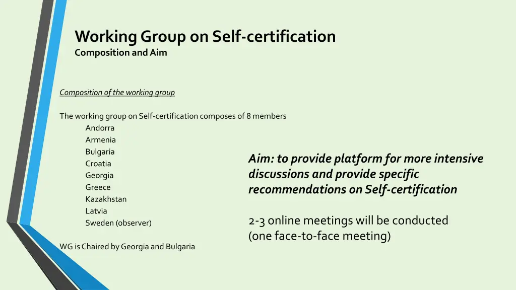 working group on self certification composition