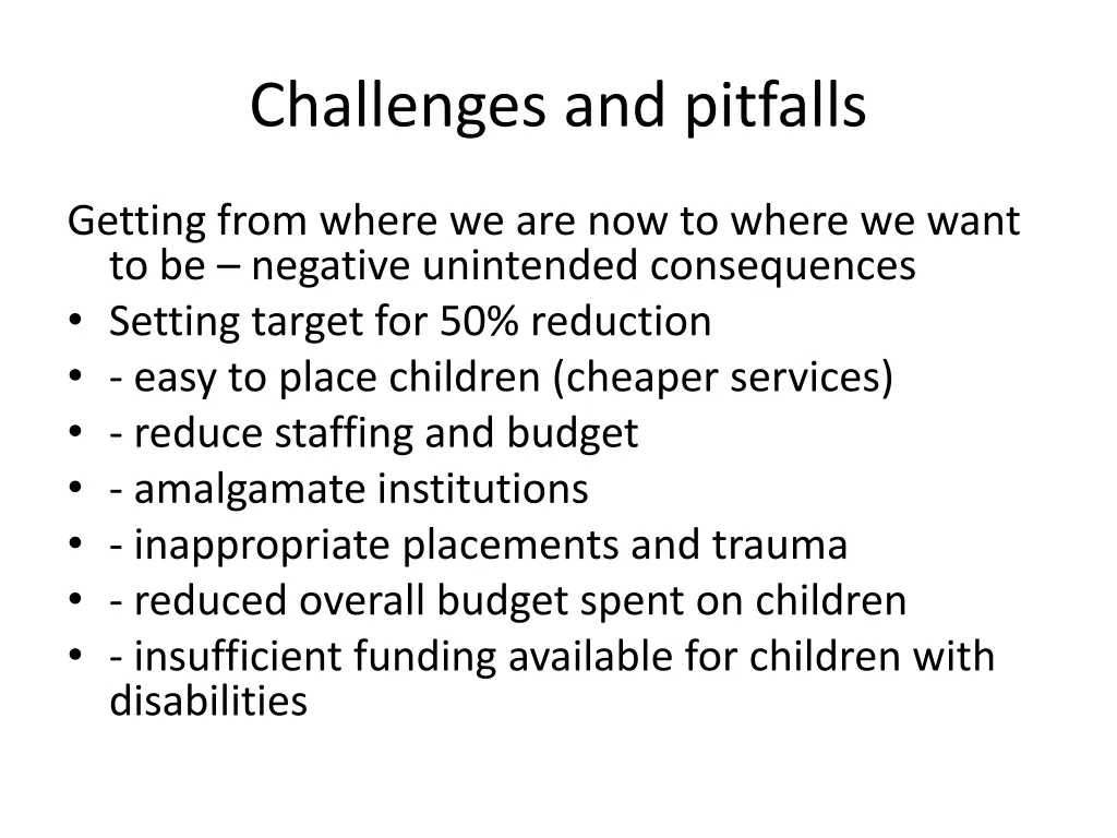 challenges and pitfalls