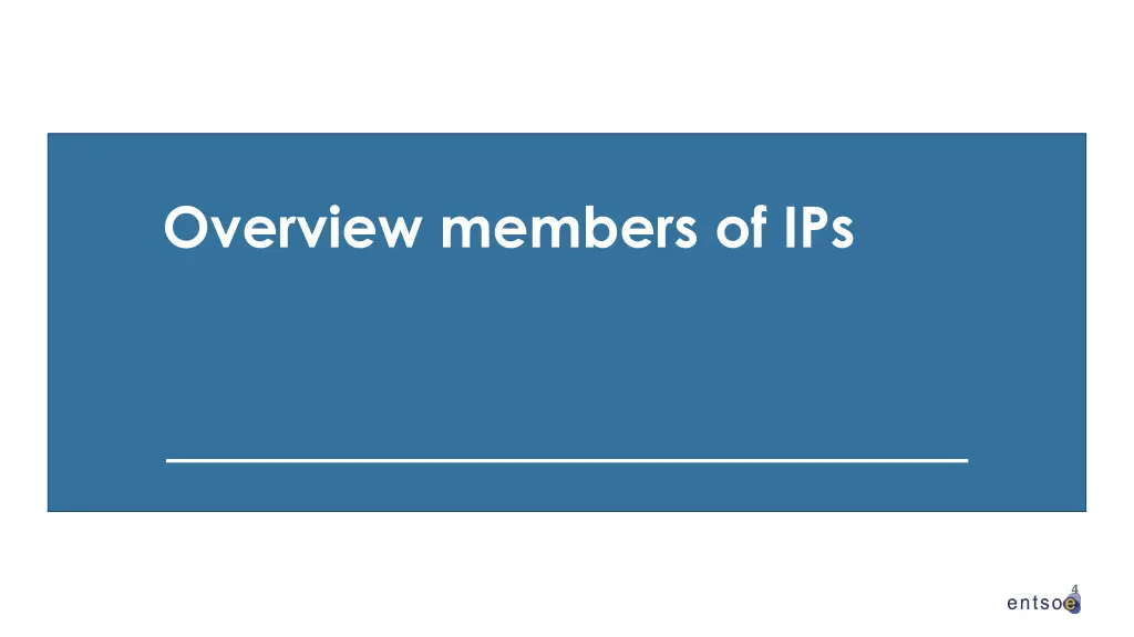 overview members of ips