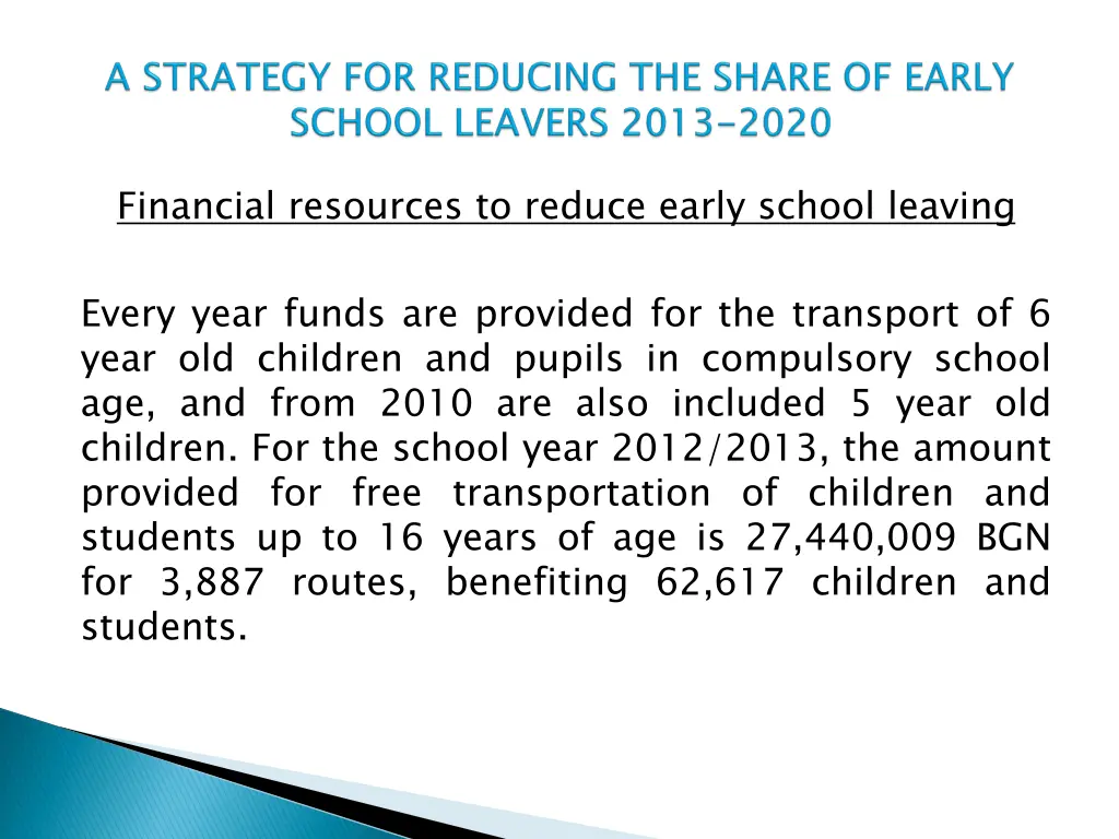 financial resources to reduce early school leaving 3