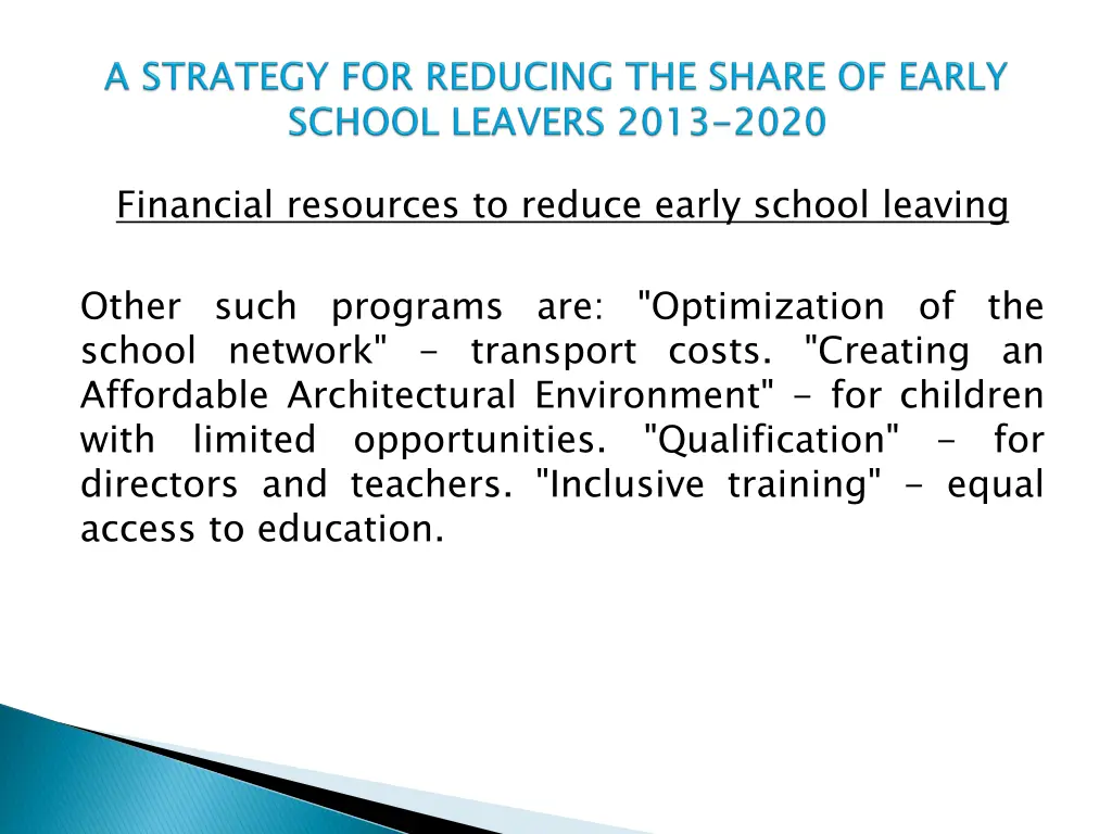 financial resources to reduce early school leaving 4