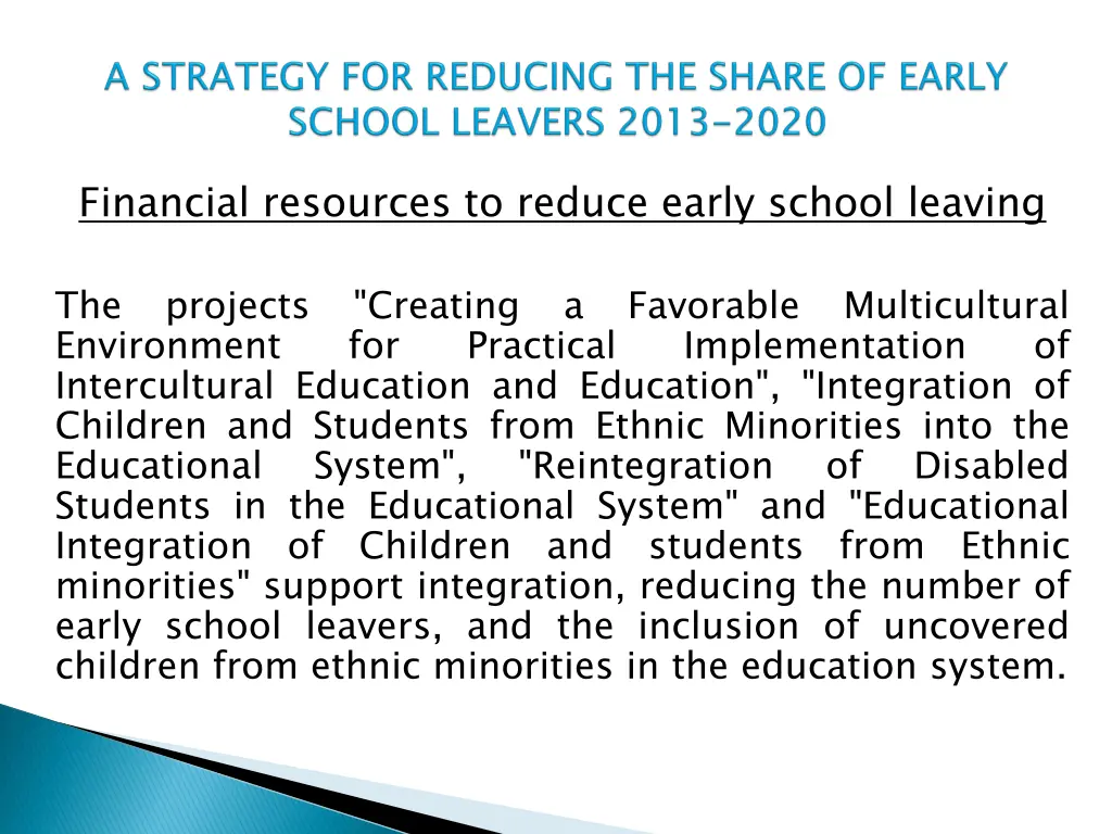 financial resources to reduce early school leaving 5