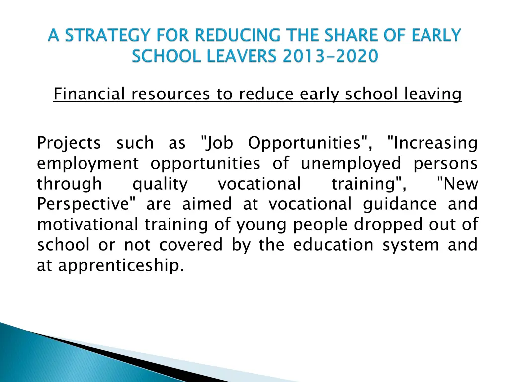 financial resources to reduce early school leaving 7