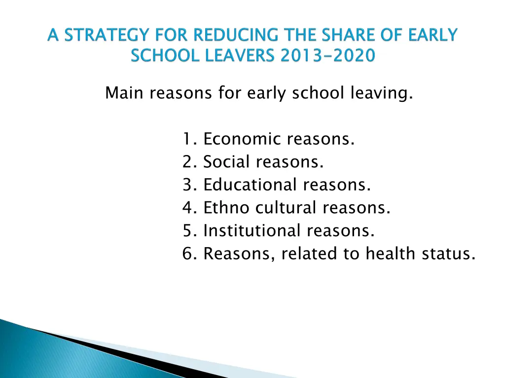 main reasons for early school leaving