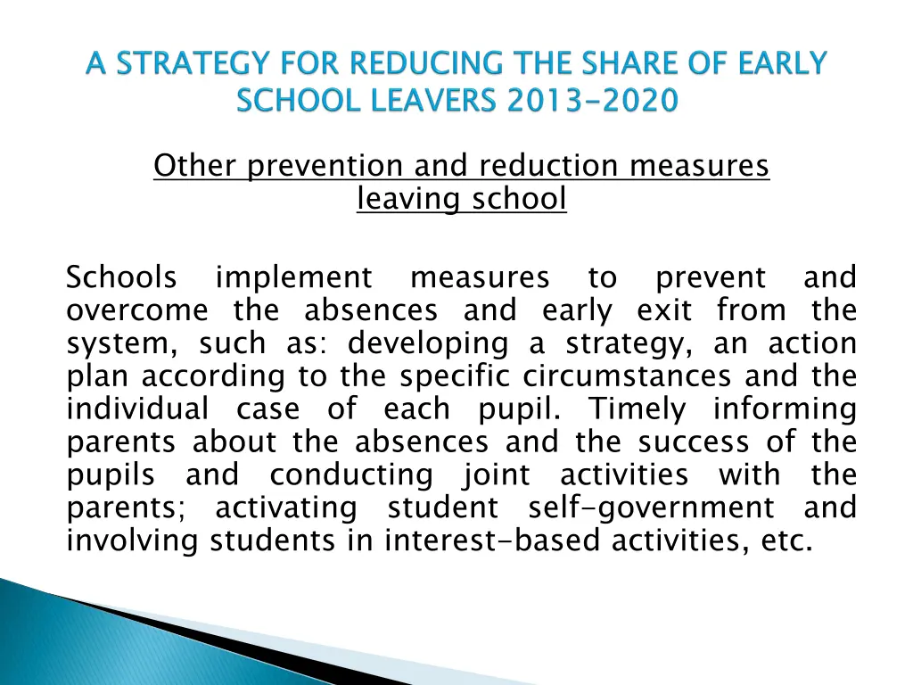 other prevention and reduction measures leaving 1