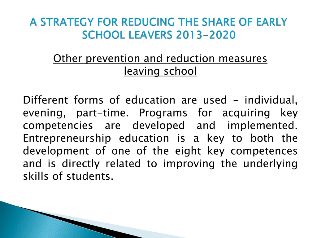 other prevention and reduction measures leaving