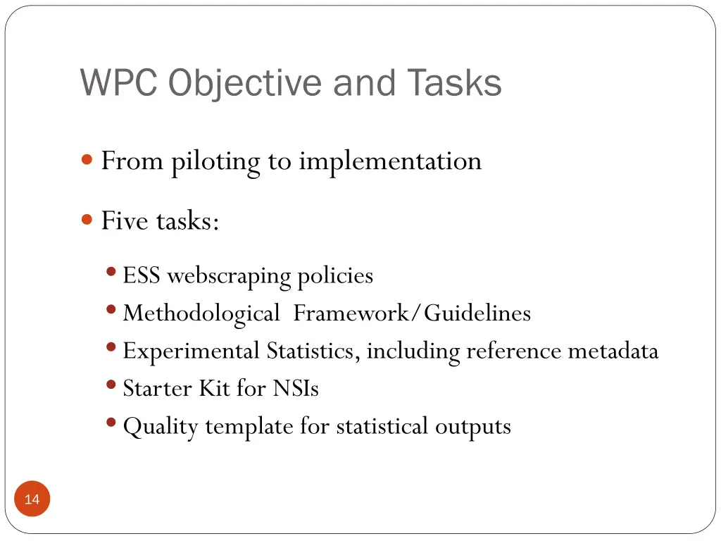 wpc objective and tasks