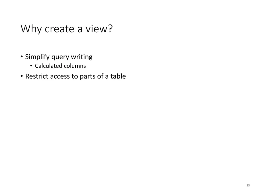 why create a view