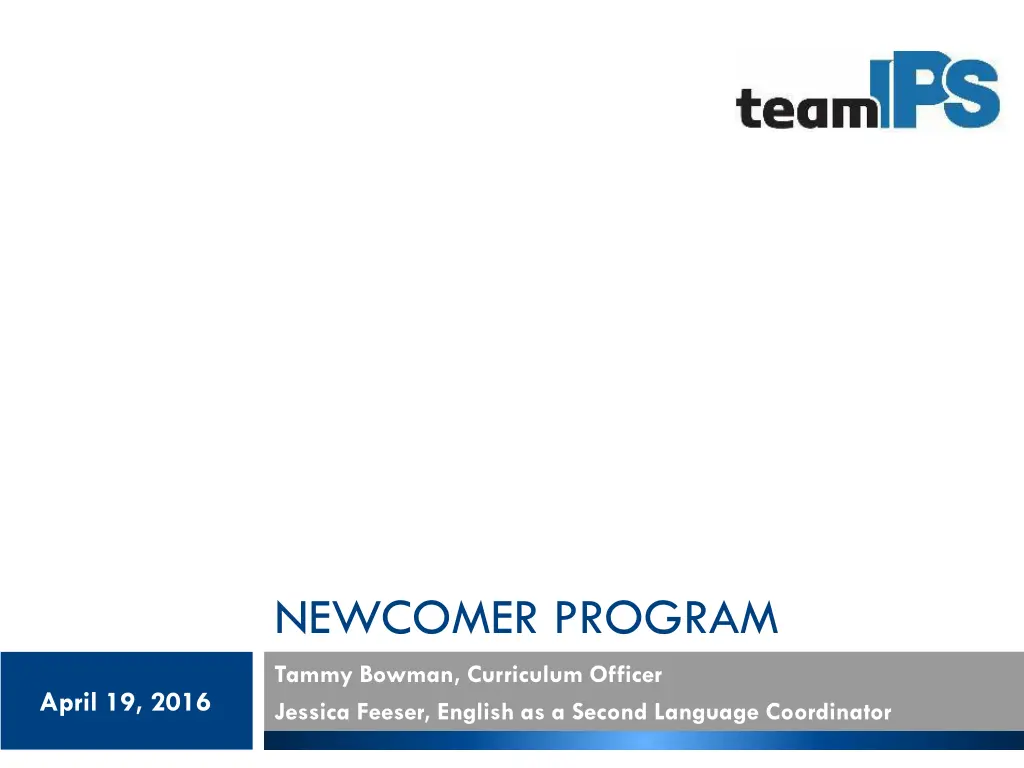 newcomer program