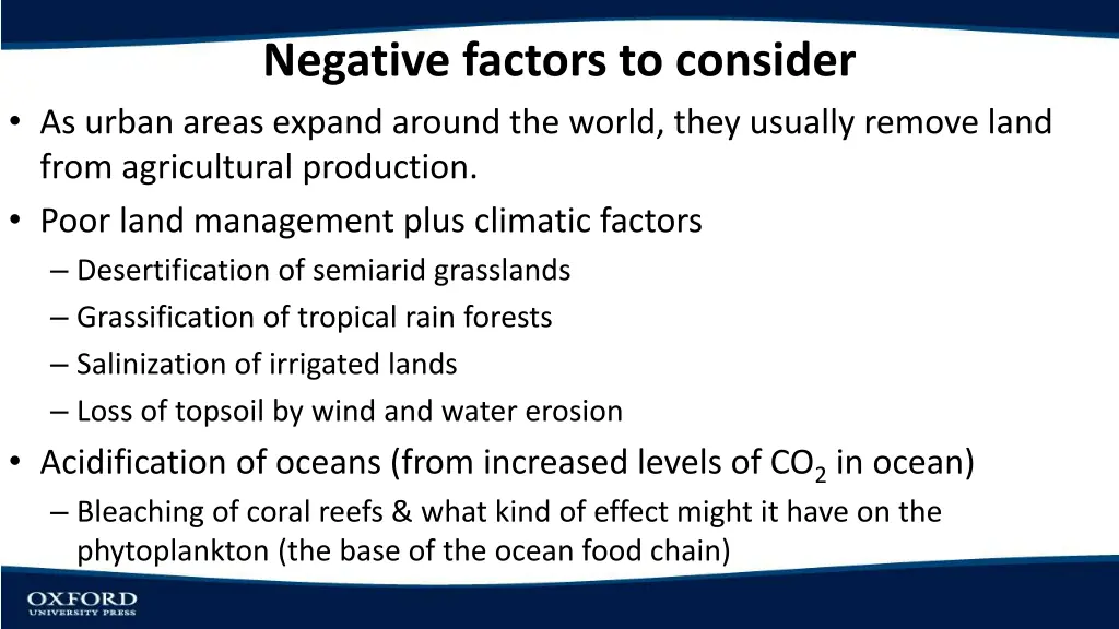 negative factors to consider