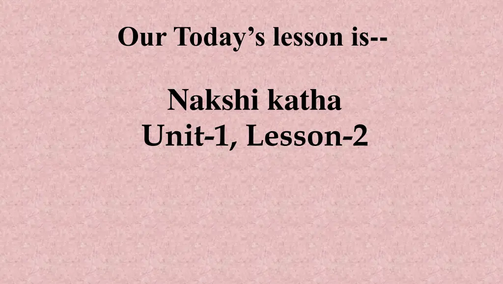 our today s lesson is