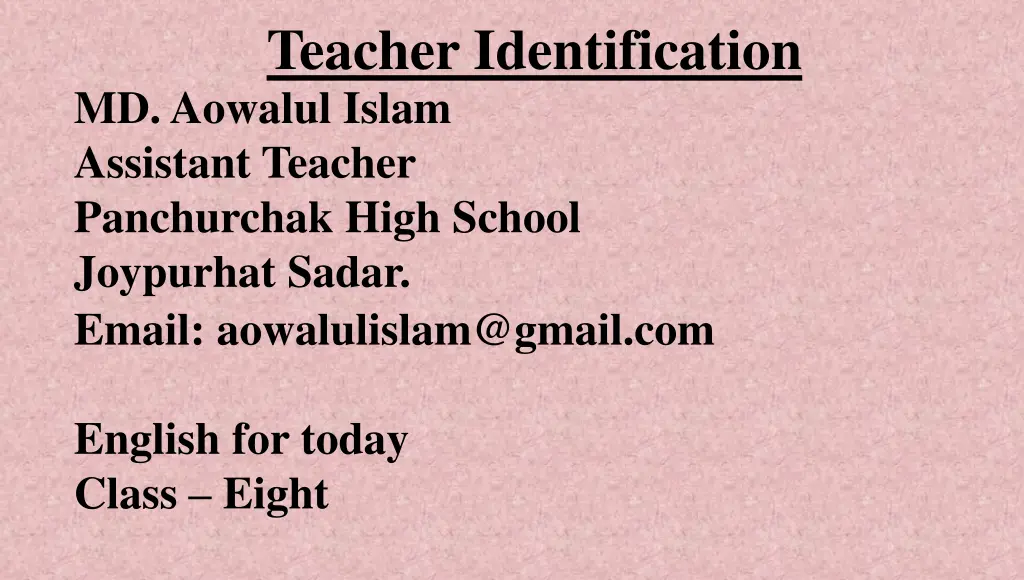 teacher identification md aowalul islam assistant