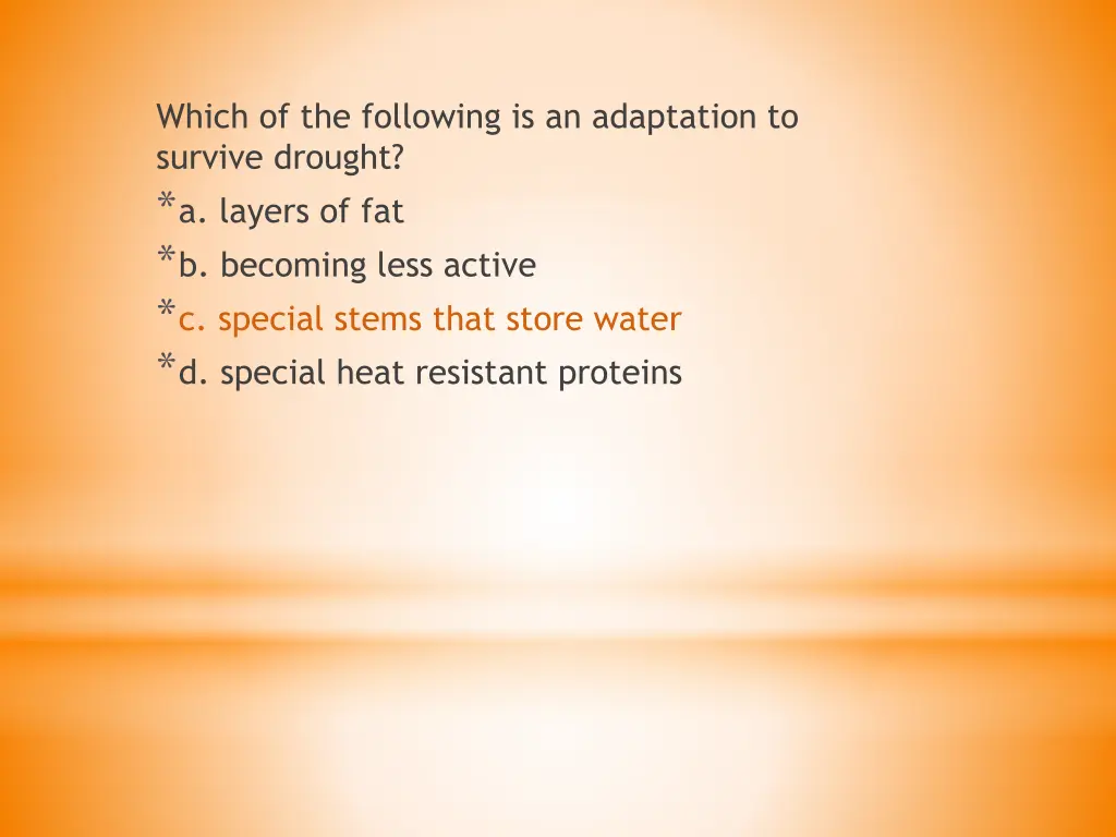 which of the following is an adaptation 1