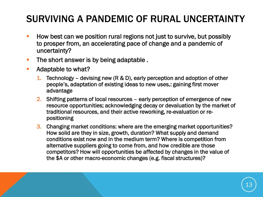 surviving a pandemic of rural uncertainty