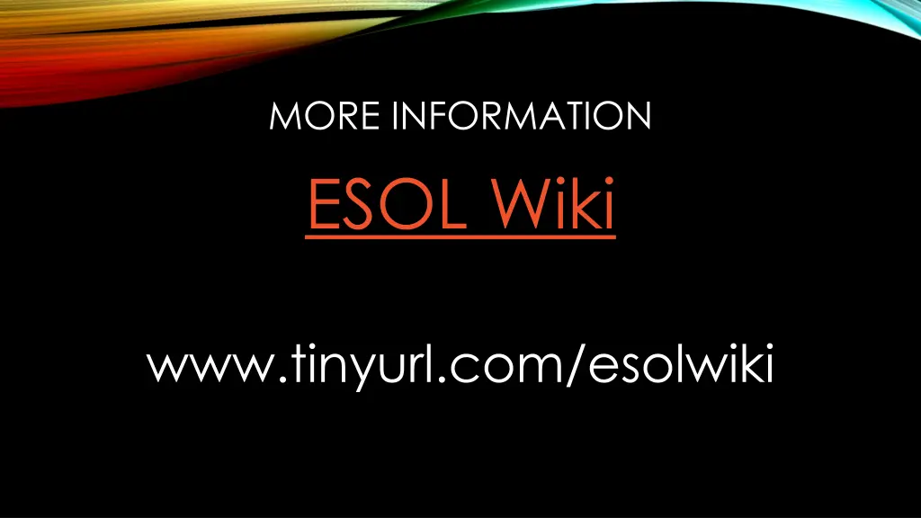 more information esol wiki