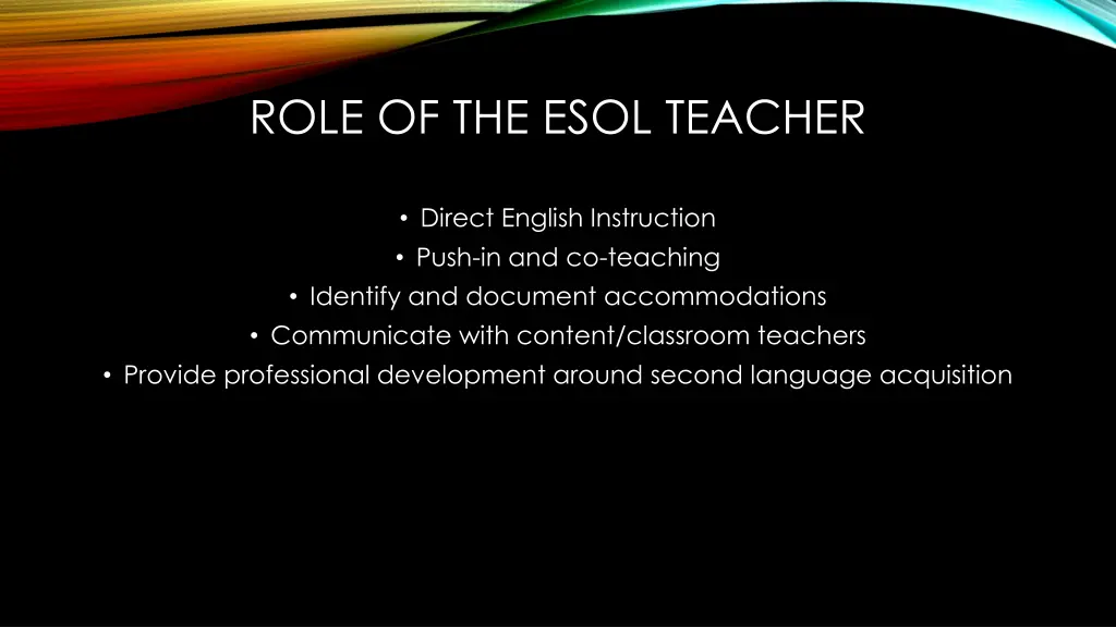 role of the esol teacher