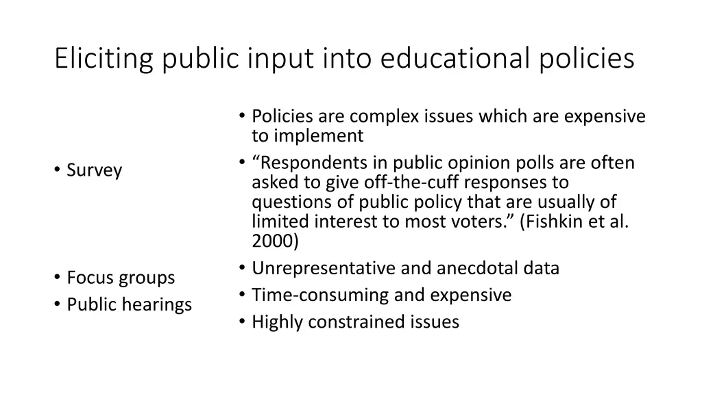 eliciting public input into educational policies