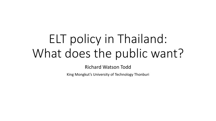 elt policy in thailand what does the public want