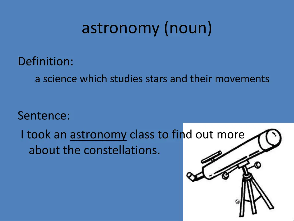 astronomy noun
