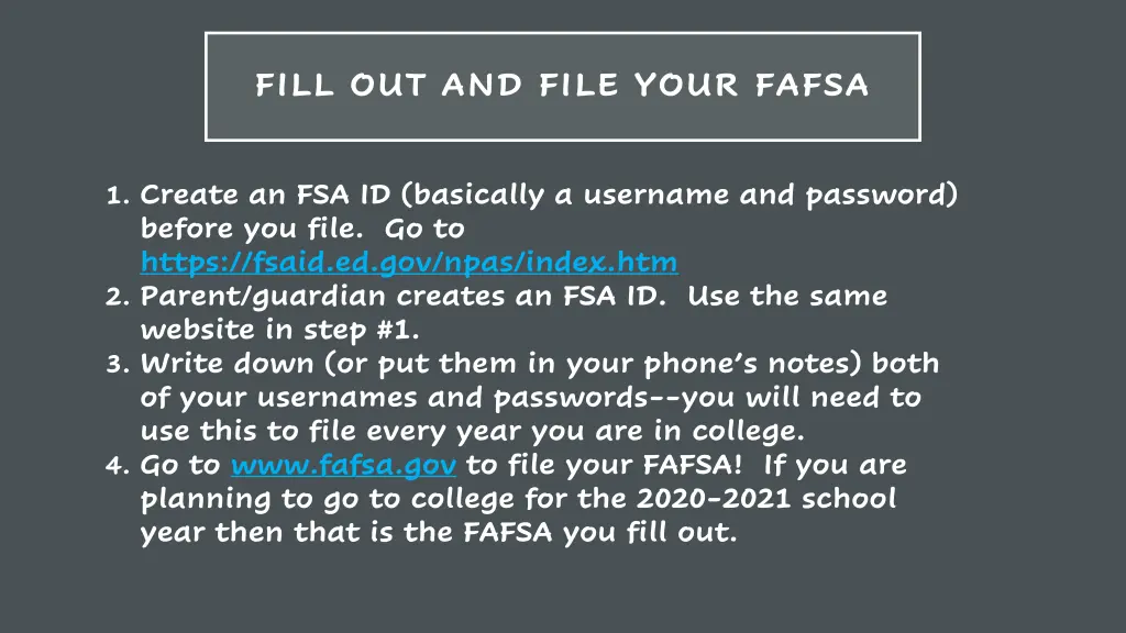 fill out and file your fafsa