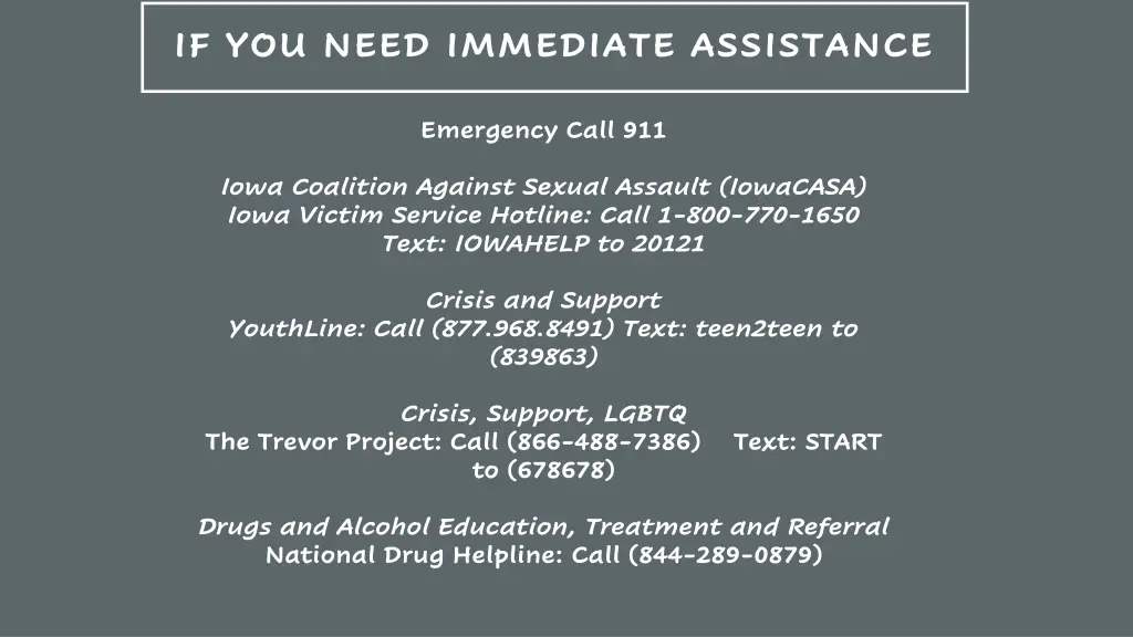 if you need immediate assistance