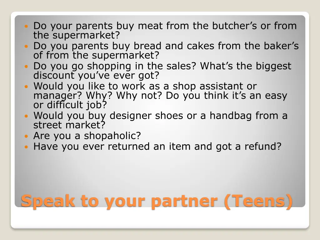 do your parents buy meat from the butcher