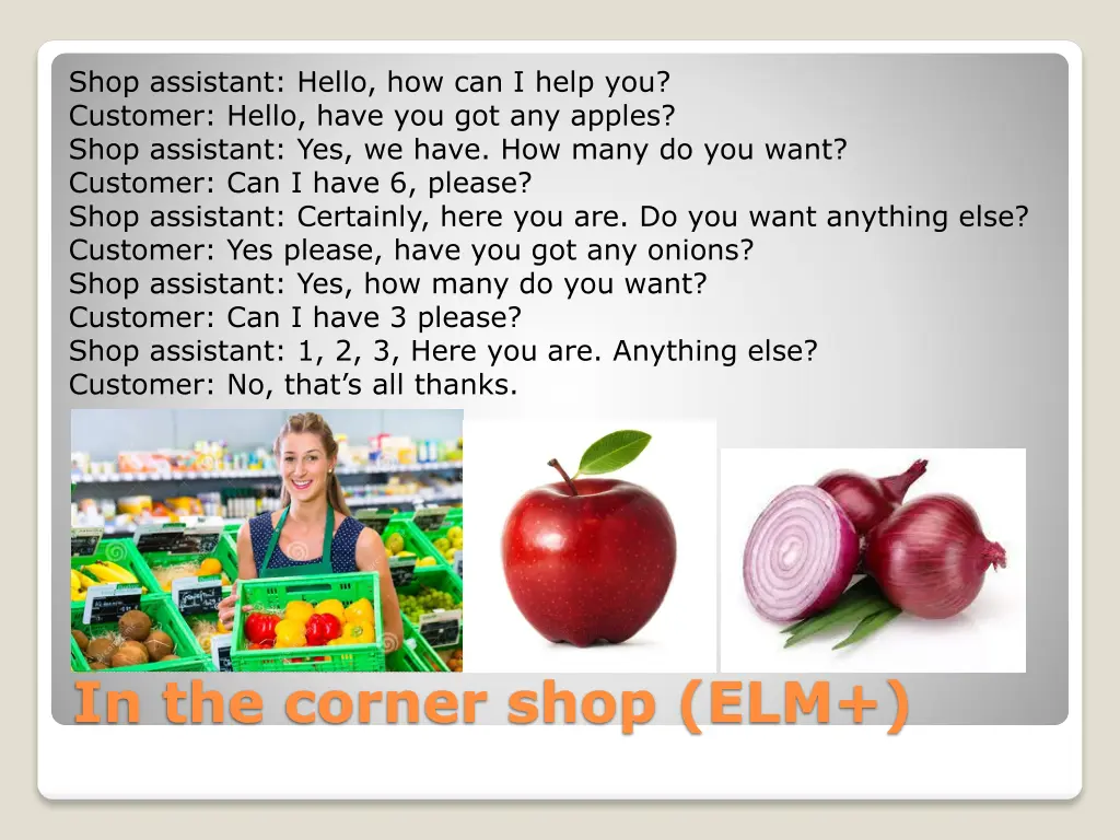 shop assistant hello how can i help you customer 1