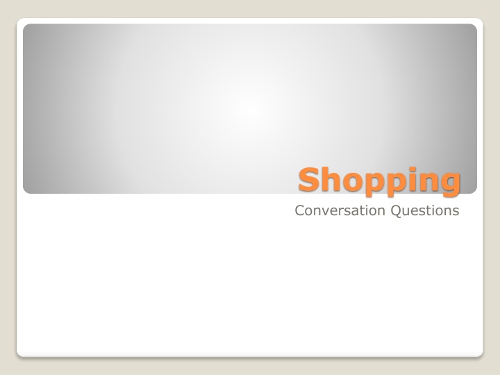 shopping conversation questions