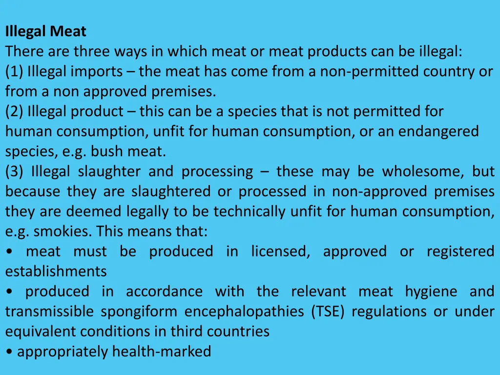 illegal meat there are three ways in which meat