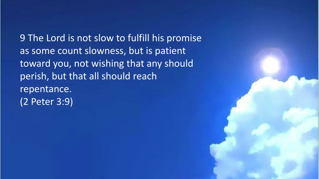 9 the lord is not slow to fulfill his promise