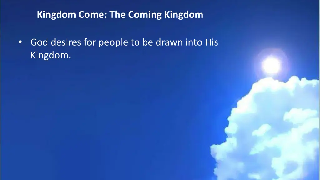 kingdom come the coming kingdom