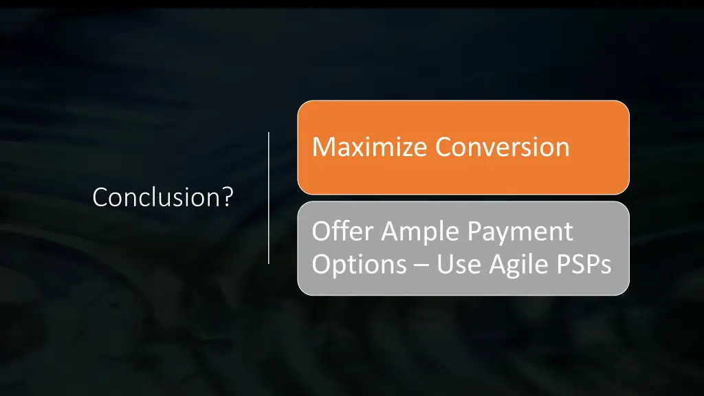 maximize conversion