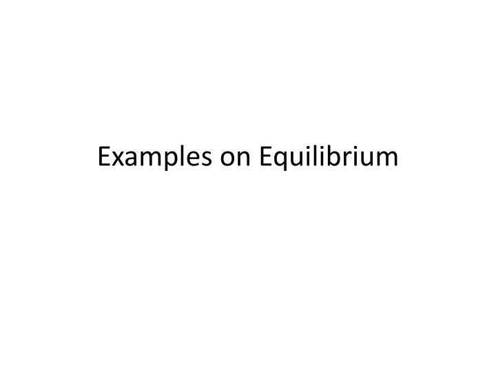 examples on equilibrium