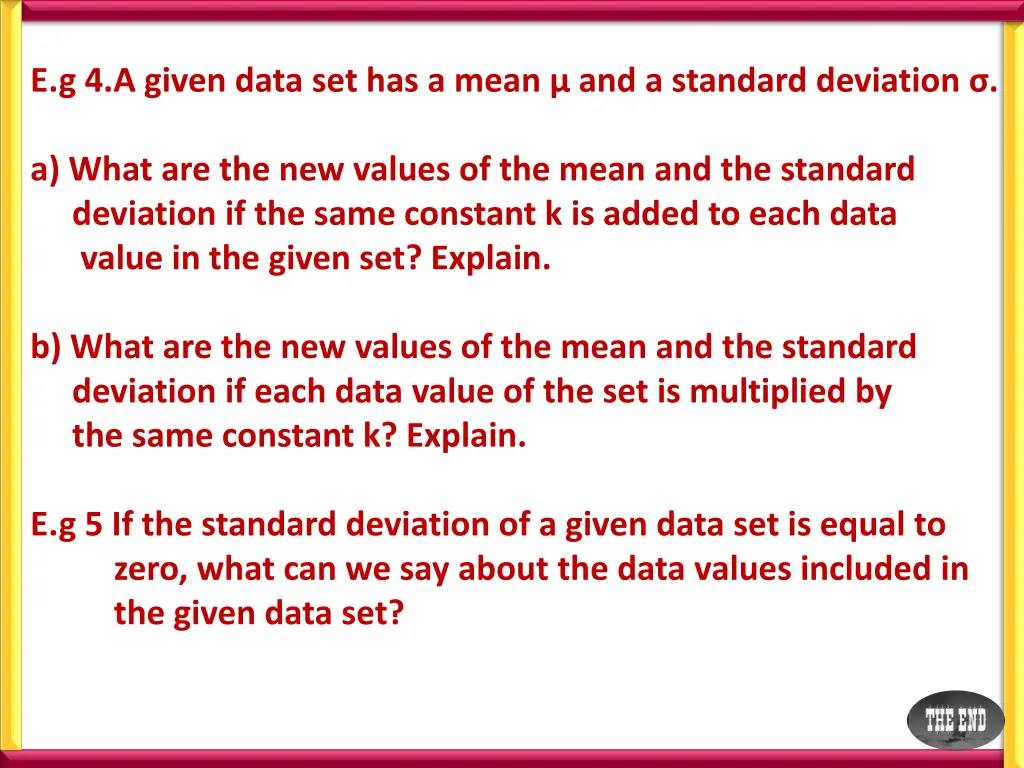 e g 4 a given data set has a mean and a standard