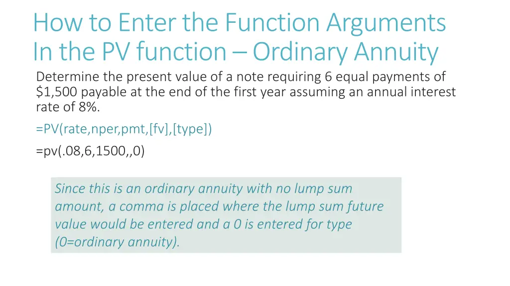 how to enter the function arguments 1