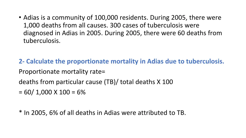 adias is a community of 100 000 residents during 1