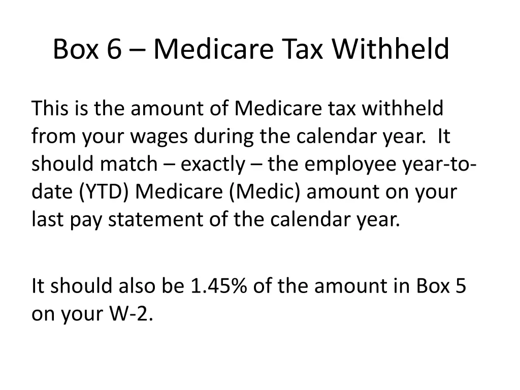 box 6 medicare tax withheld