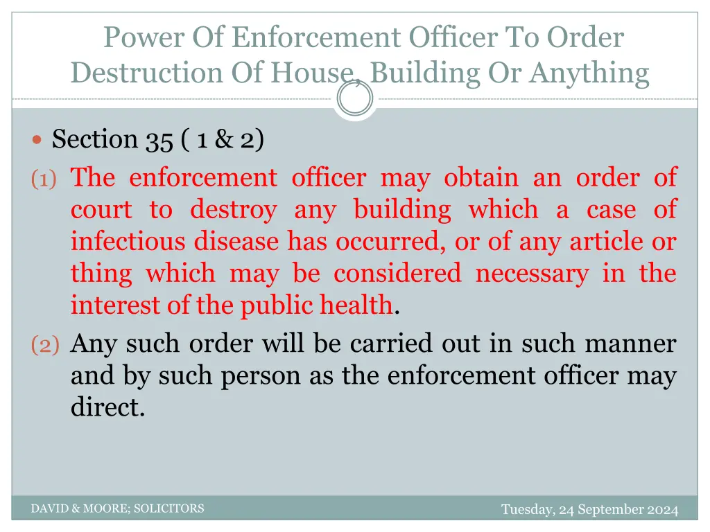 power of enforcement officer to order destruction