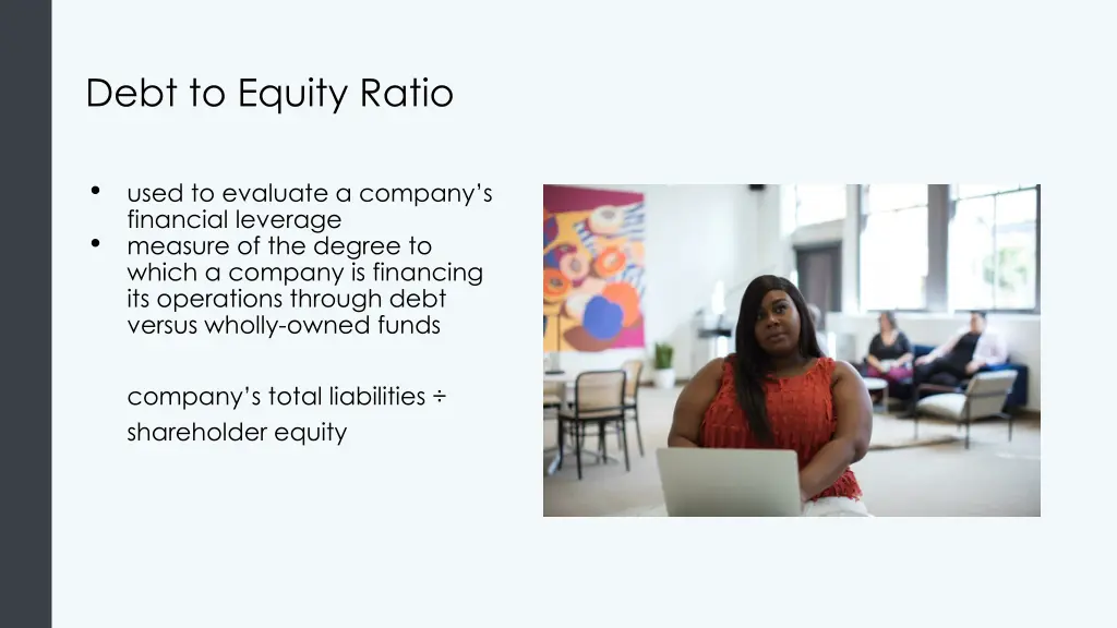 debt to equity ratio