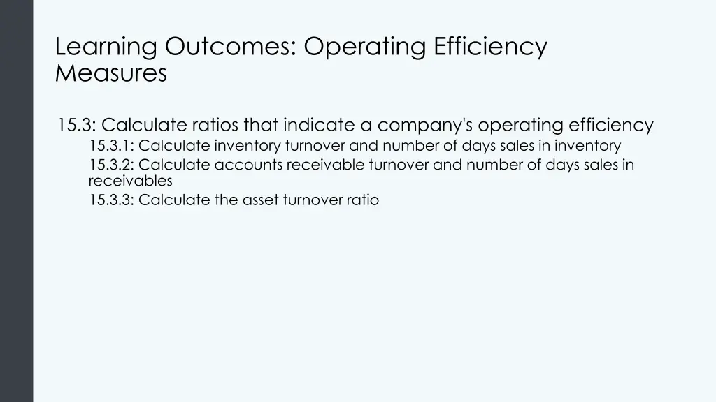 learning outcomes operating efficiency measures