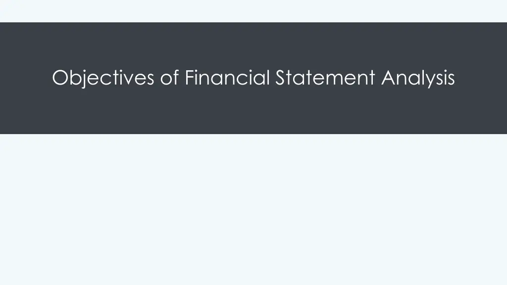 objectives of financial statement analysis