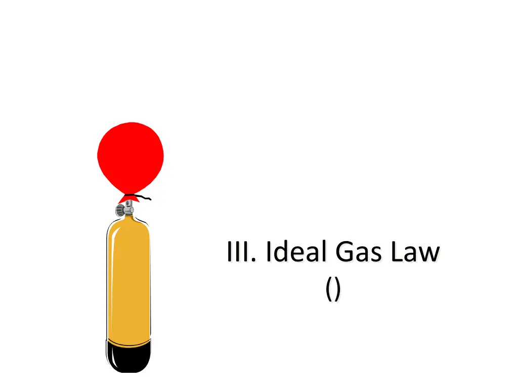 iii ideal gas law