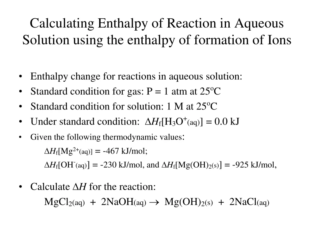 calculating enthalpy of reaction in aqueous