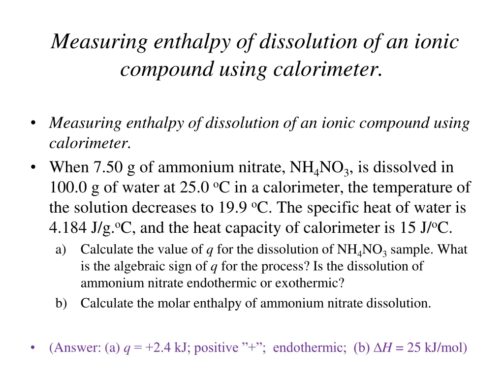 measuring enthalpy of dissolution of an ionic