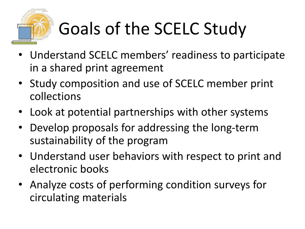 goals of the scelc study