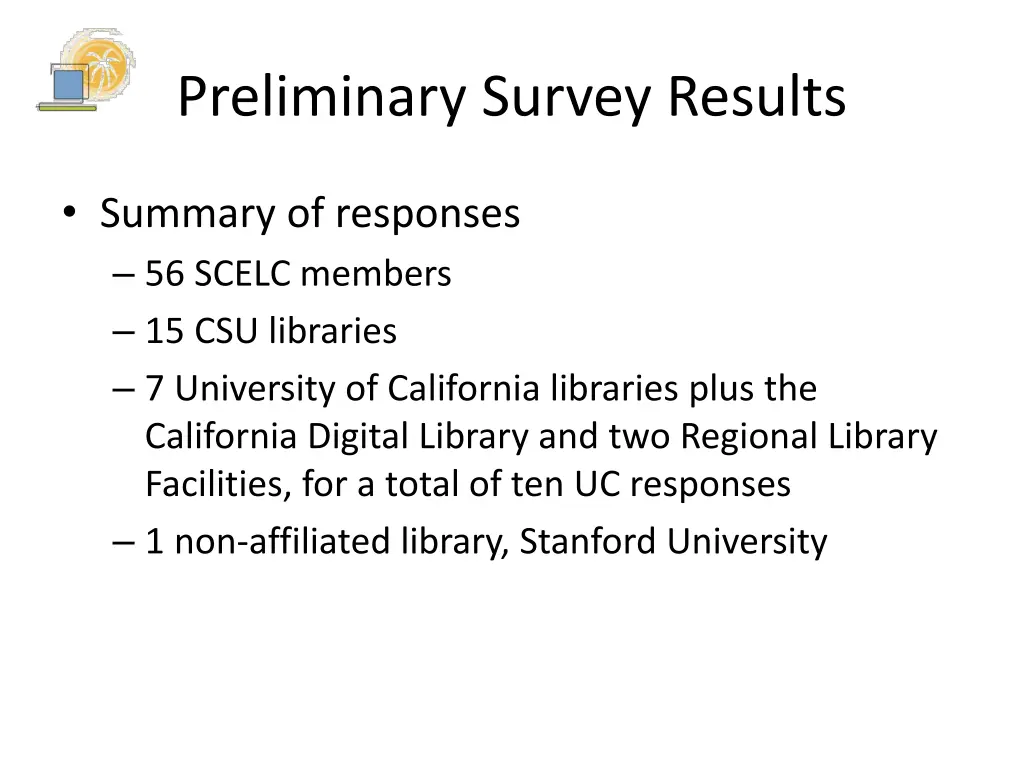 preliminary survey results