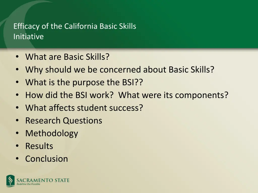 efficacy of the california basic skills initiative